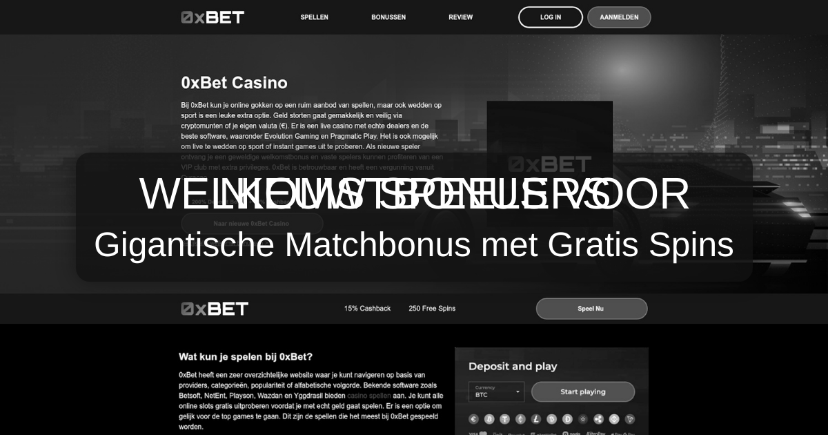 0XBET Casino welcome bonus